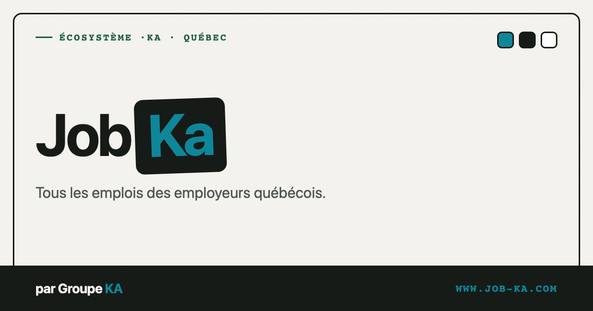 Job·Ka — Tous les emplois des employeurs québécois
